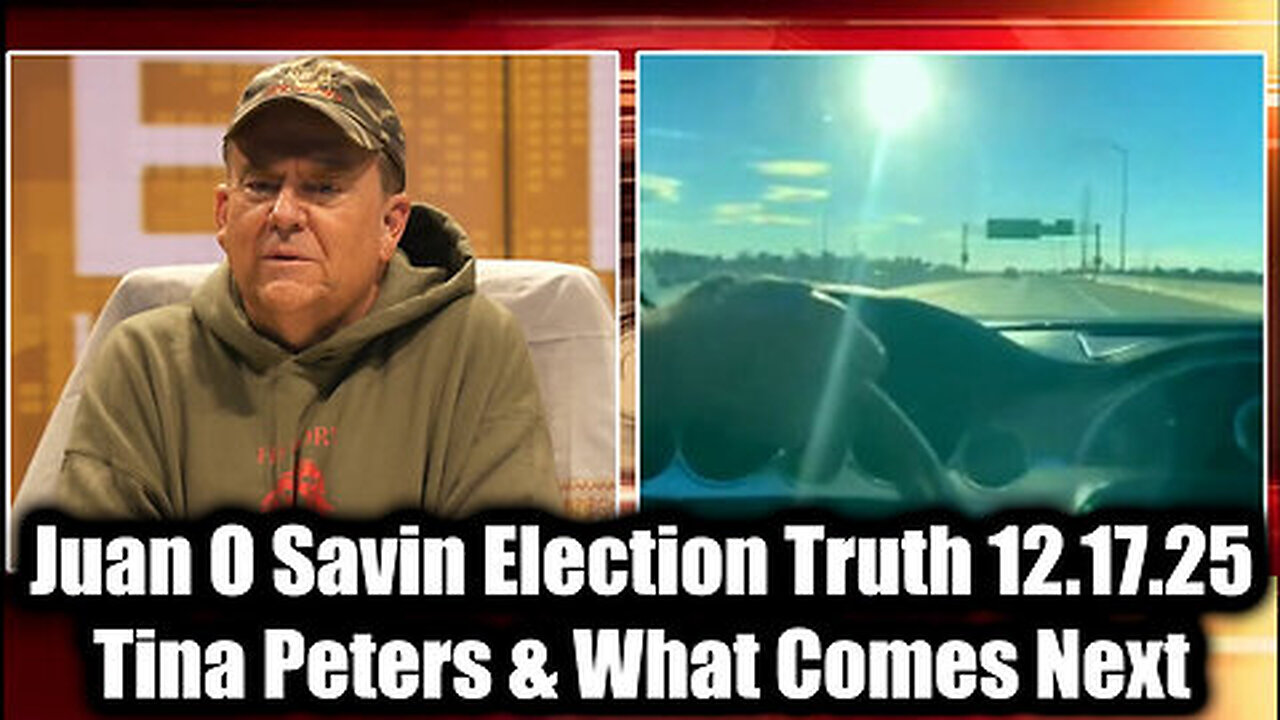 Juan O' Savin: Stunning Election Truth 12.17.25 - NESARA GESARA 2.0