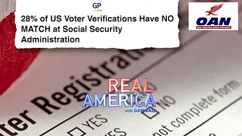 28% of Voter Verifications Don’t Match Social Security Records