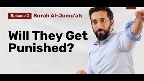 Does Allah Ignore Bad People? | Ep. 2 | Surah Al-Jumu'ah - Nouman Ali Khan
