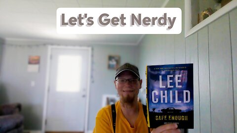 Travis Kelce is Masculine? Nick Fuentes who? and Safe Enough by Lee Child