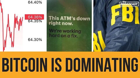 Bitcoin's Growing Dominance, Crypto Scams & Bank Outages | THE ₿ROADCAST 