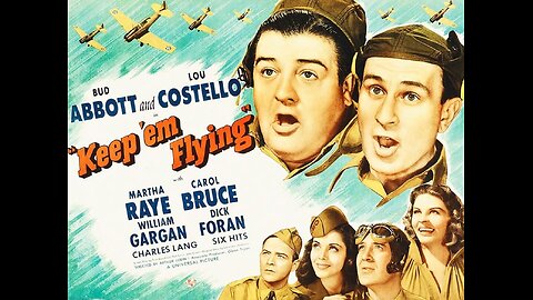 "Keep Em' Flying" - 1941