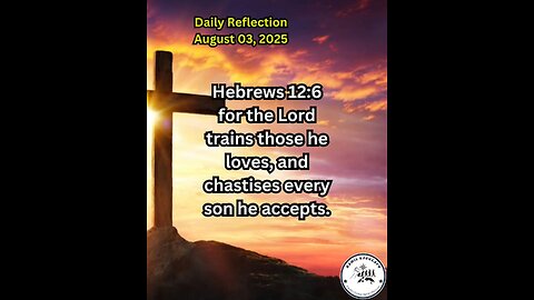 Daily Reflection August 03, 2025 #faith #bible #reflection