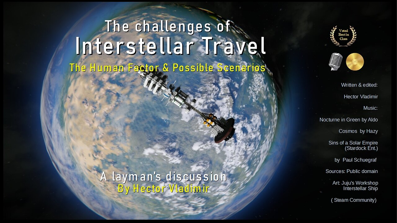 The Challenges of Interstellar Travel – The human factor & our future possibilities