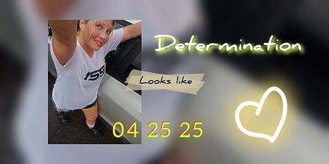 What Determination Looks Like: