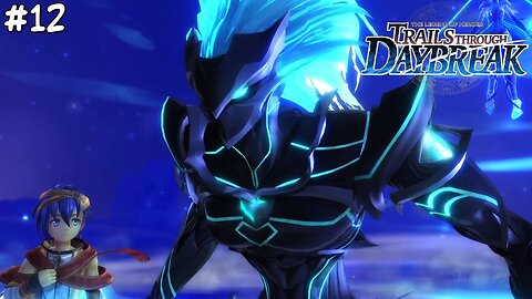 The Legend of Heroes: Trails through Daybreak - Part 12 #rpg #trailsthroughdaybreak #letsplay