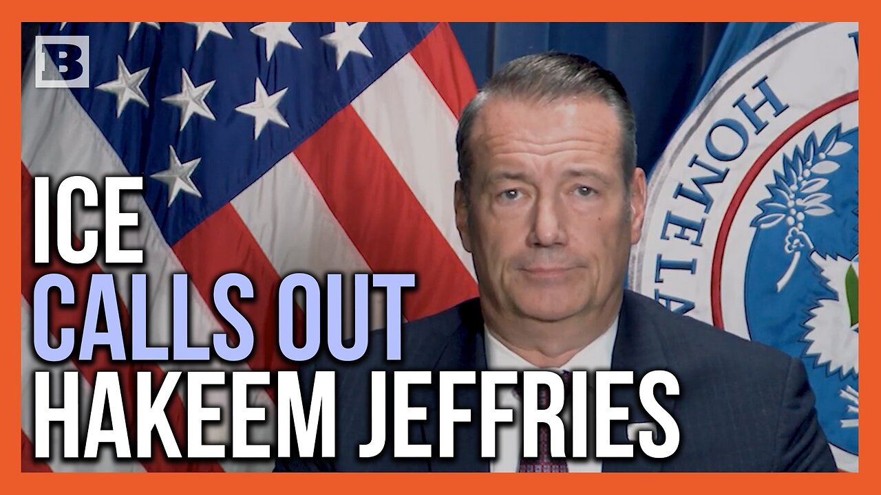 ICE Director "Demands" Hakeem Jeffries, Democrats Stop Putting His Agents in Danger