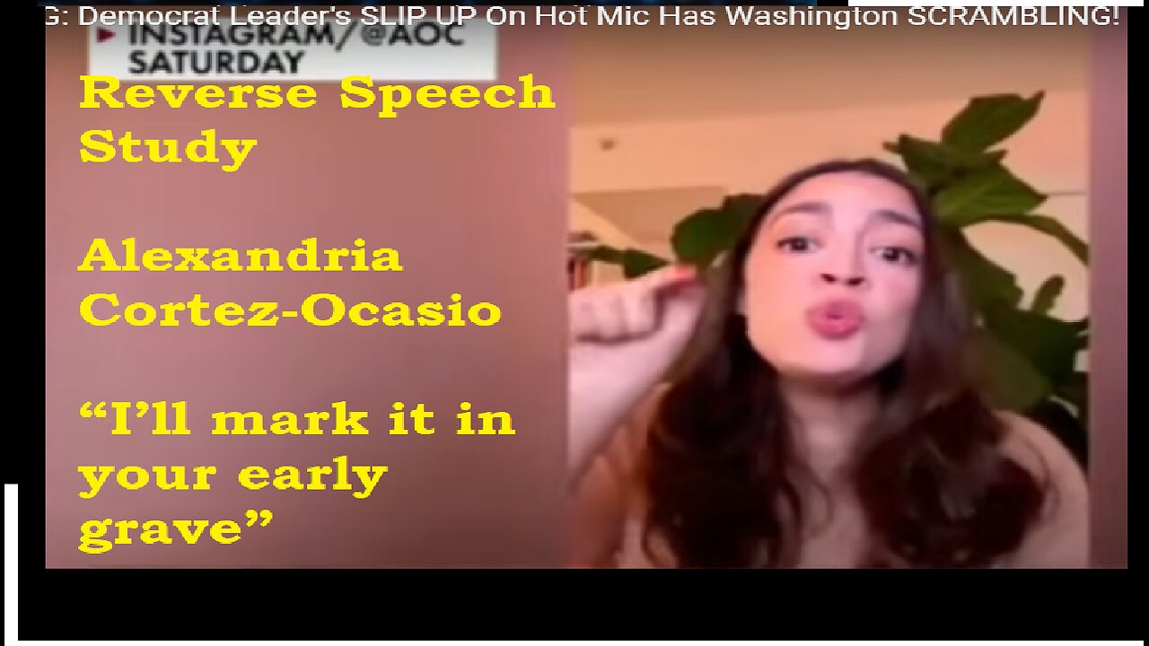 Reverse Speech Study Alexandria Cortez-Ocasio