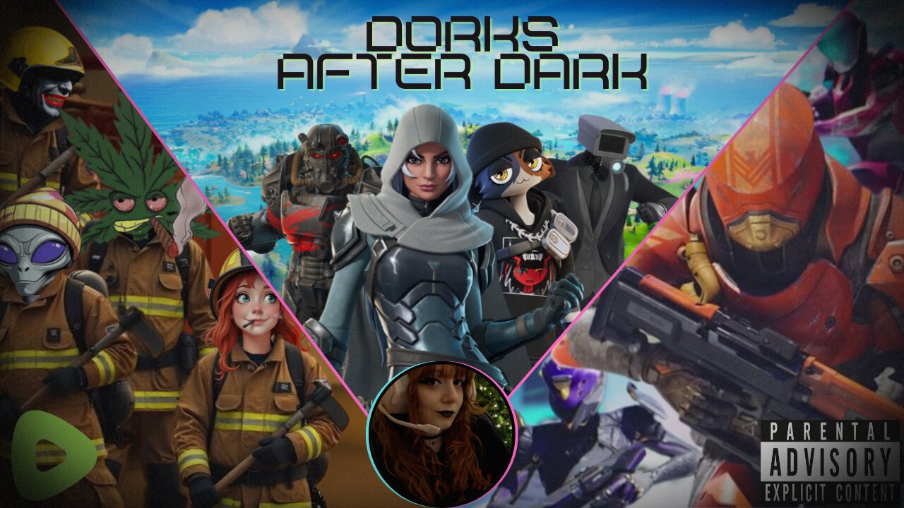 Dorks After Dark | Gaming with Salty, W1CK, and Dank