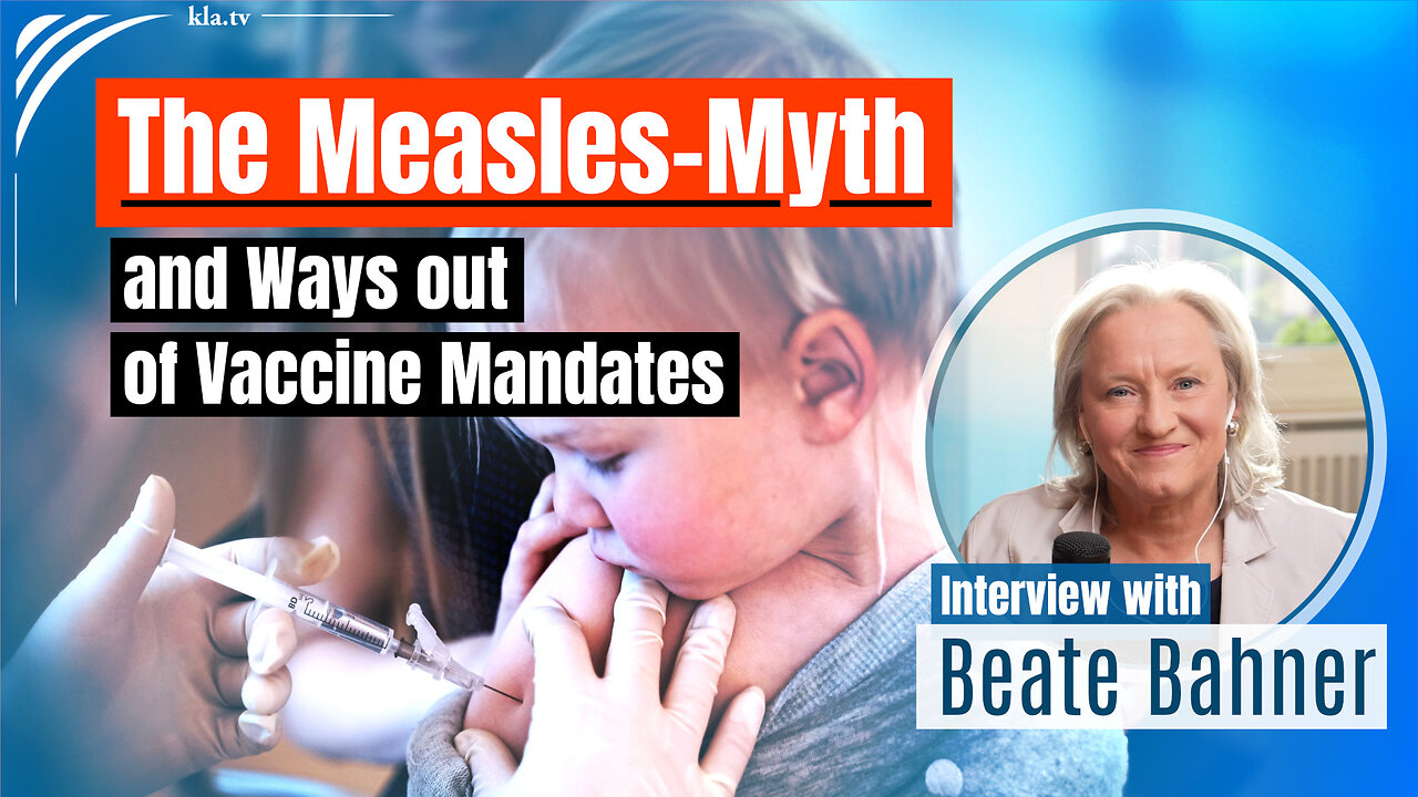 The Measles-Myth & Ways out of Vaccine Mandates – Interview with Beate Bahner | kla.tv/38089