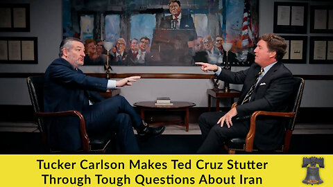 Tucker Carlson Makes Ted Cruz Stutter Through Tough Questions About Iran