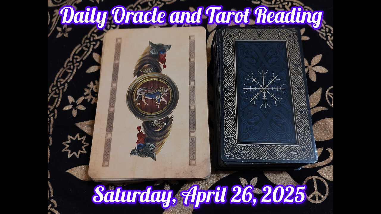 Daily Oracle and Tarot Reading: Saturday, April 26, 2025