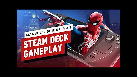 Marvel’s Spider-Man Remastered PC - 12 Minutes of Steam Deck Gameplay