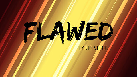 GeyzR -Flawed {Lyric Video}