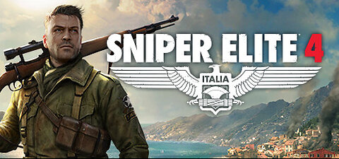 Sniper Elite 4 - Part 2
