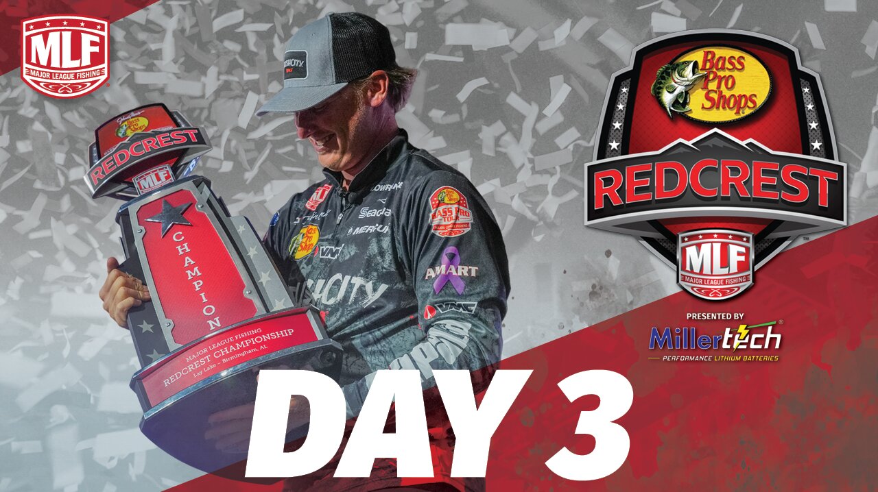 LIVE! - MLF Bass Pro Tour: REDCREST - Day 3