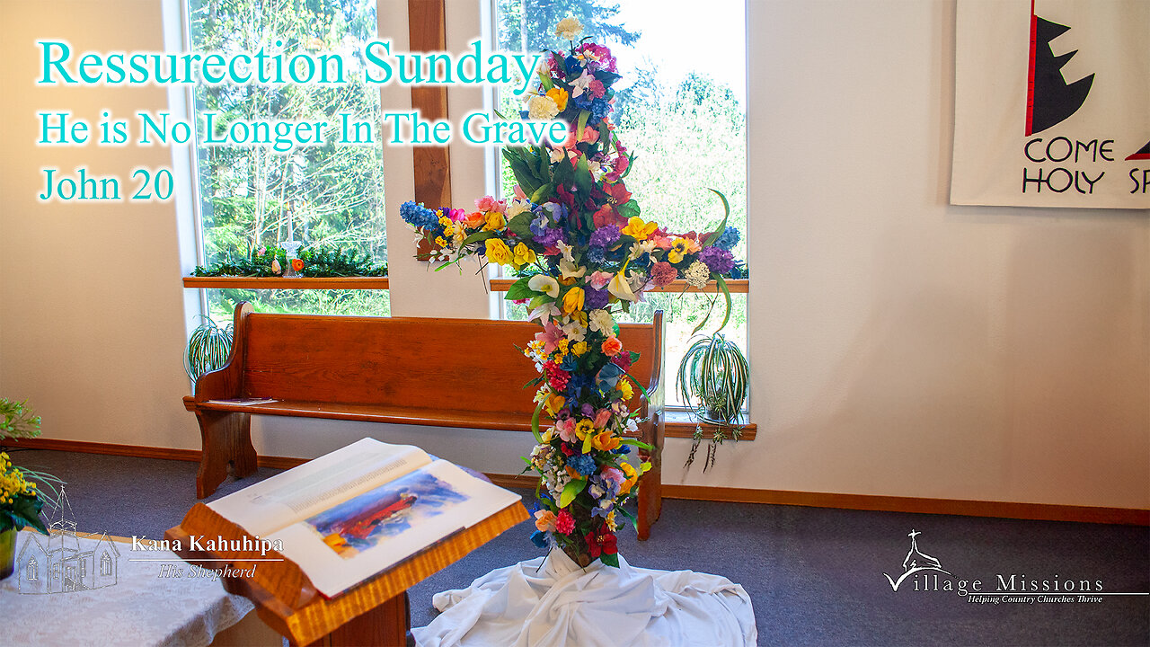 04.20.25 - Christ is No Longer In The Grave - John 20