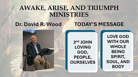 2nd JOHN - LOVING GOD - LOVING PEOPLE - LOVING OURSELVES