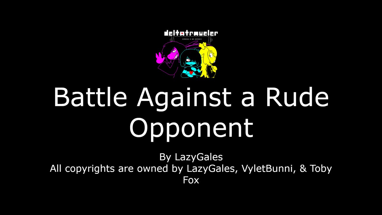 Battle Against a Rude Opponent