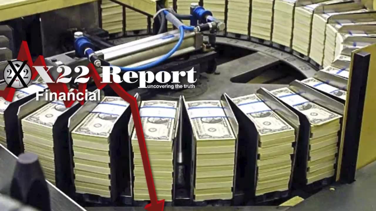 X22 Report: Did Trump Trap The Fed Into Feeding The System? .......