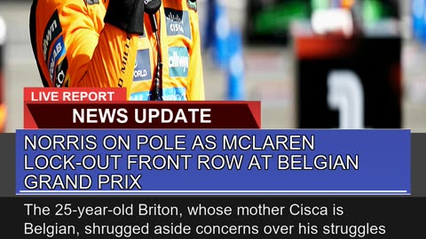 Norris on Pole as Mclaren Lockout Front Row at Be