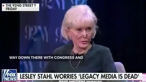 LESLEY STAHL WORRIES 'LEGACY MEDIA IS DEAD