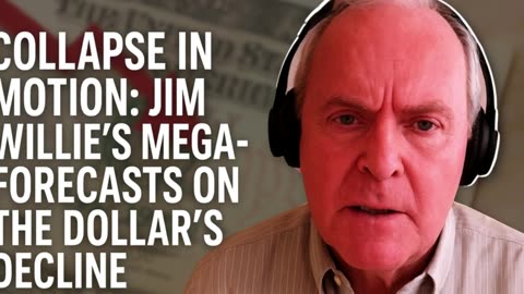 The Coming Economic Reset — Jim Willie’s Mega-Forecasts You Must Hear