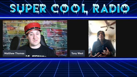 Tony West Super Cool Radio Return Interview