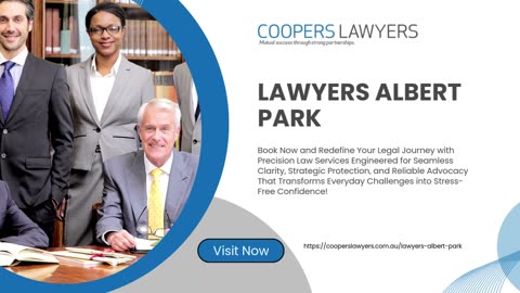 Strategic Counsel and Lasting Assurance: Trusted Lawyers in Albert Park