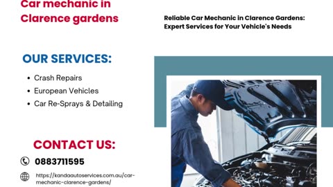 Reliable Car Mechanic in Clarence Gardens: Expert Services for Your Vehicle's Needs