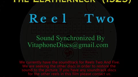 "The Leatherneck" (1929) Reel Two - Restored Sound from Vitaphone Disc