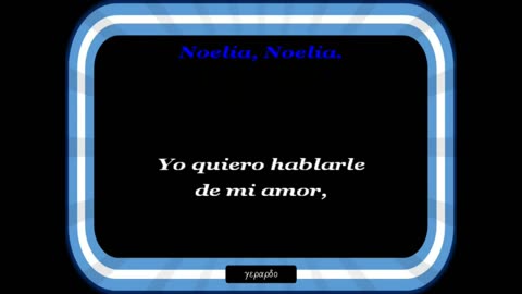 Nino Bravo - Noelia - Letra (lyrics).