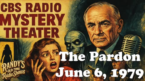 79-06-06 CBS Radio Mystery Theater The Pardon