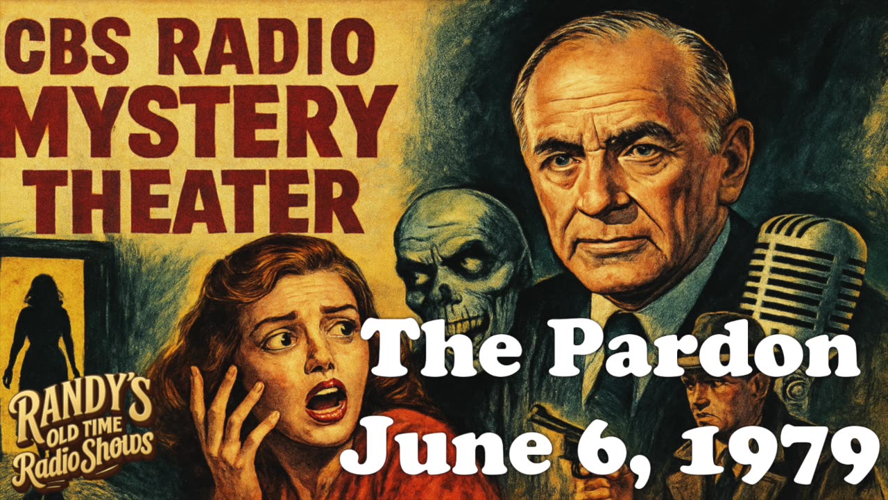 79-06-06 CBS Radio Mystery Theater The Pardon