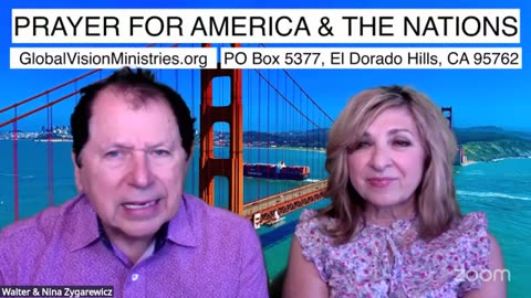Prayer for America and the Nations with Walter and Nina Zygarewicz