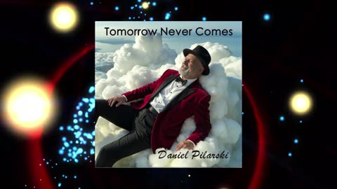 Tomorrow Never Comes