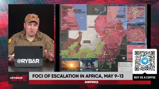 ►🚨▶⚡️❗️⚡️ Rybar Live: Foci of Escalation in Africa | May 9-13
