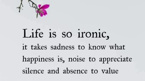 Life’s Irony: Finding Value in Contrast
