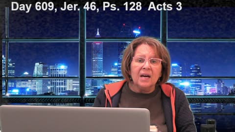 Daily Bible Reading Day 609 Jer. 46 Ps. 128, Acts 3