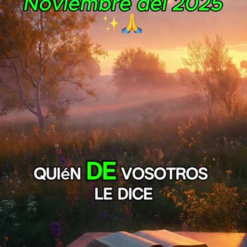 🙏✨ Evangelio de hoy Martes, 11 de Noviembre del 2025✨🙏