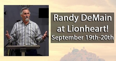9-20-2025 | Session 3 - Randy DeMain at Lionheart Restoration Ministries