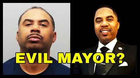 Democrat Mayor Accused Of Horrific Crimes
