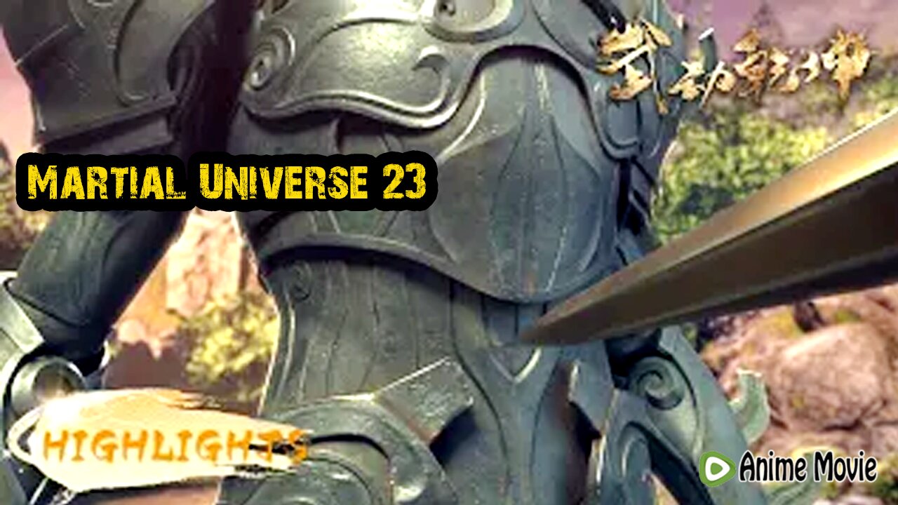 Martial Universe EP 23 Highlight 🌟 Anime ENG SUB