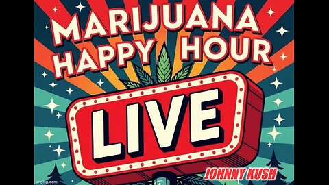 Marijuana happy hour live