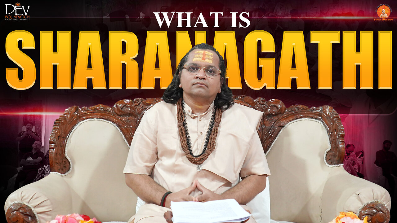 What is Sharanagathi | Sharanagathi – A Journey Within #devfoundation