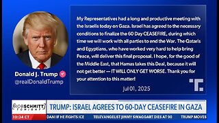 ISRAEL AGREES TO A 60 DAY CEASEFIRE IN GAZA