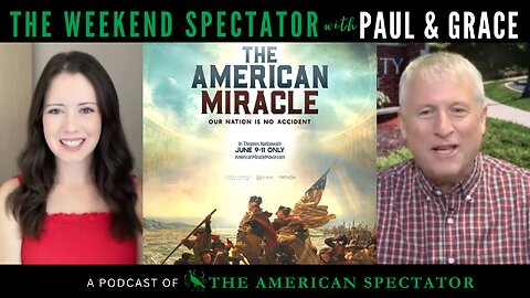 The American Miracle: Our Nation is No Accident