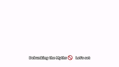 Debunking the Myths