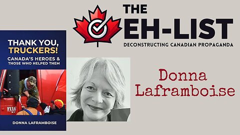 Donna Laframboise. Thank You Truckers - Canada's Heroes & Those Who Helped Them
