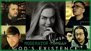 Mod Monday - "Is God's Existence Knowable?"